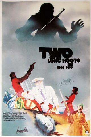 Two Long Hoots in the Fog poster