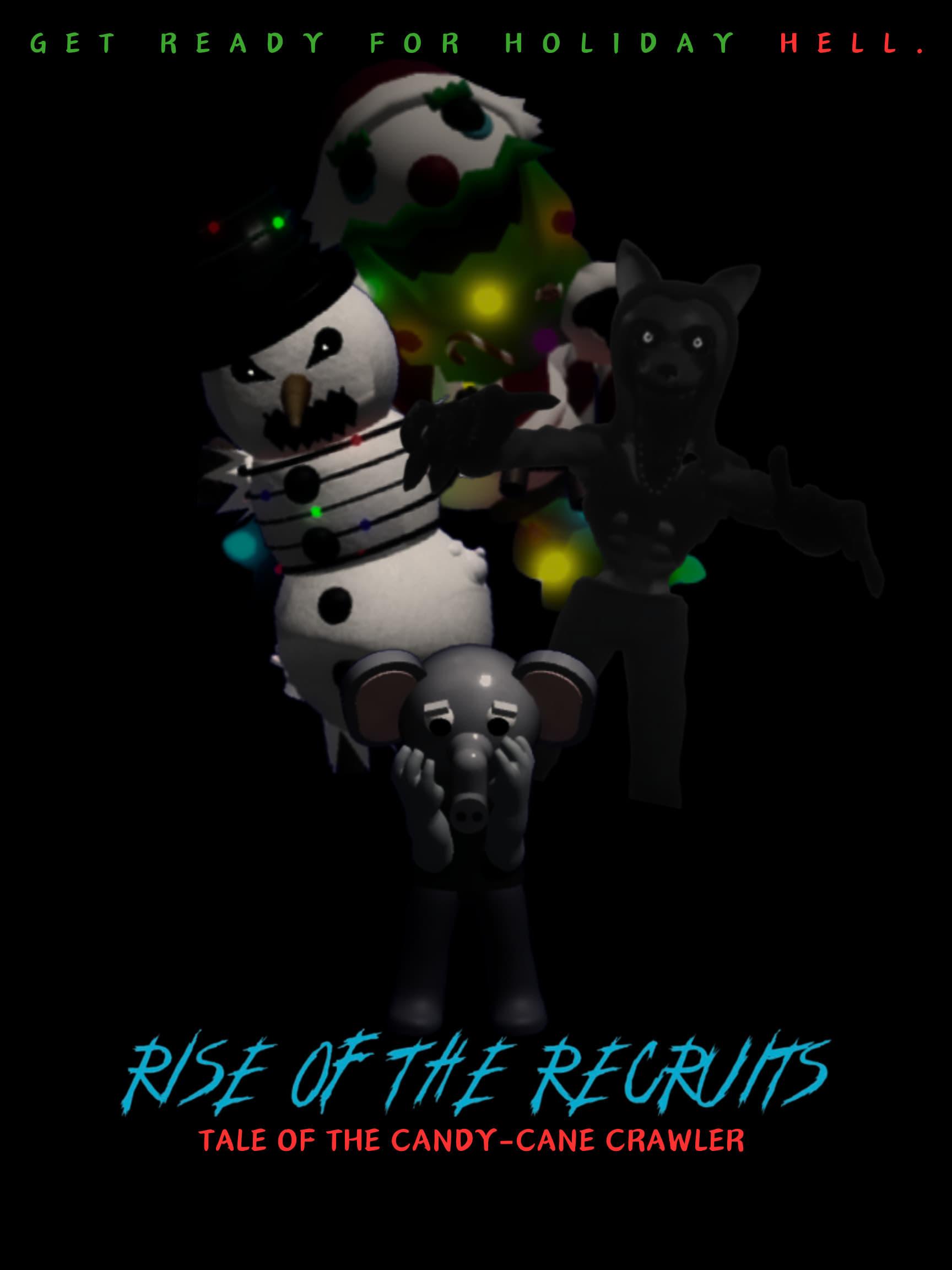 Rise of the Recruits: Tale of the Candy-Cane Crawler poster