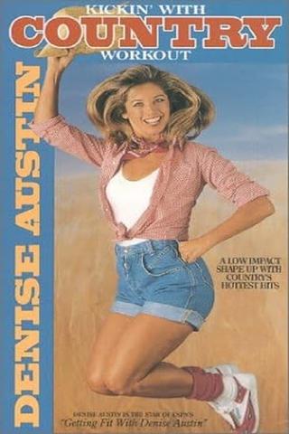 Denise Austin: Kickin' with Country Workout poster