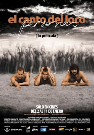 El Canto del Loco - Personas: La película poster