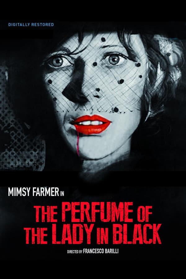 The Perfume of the Lady in Black poster