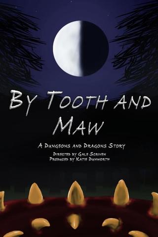 By Tooth and Maw poster