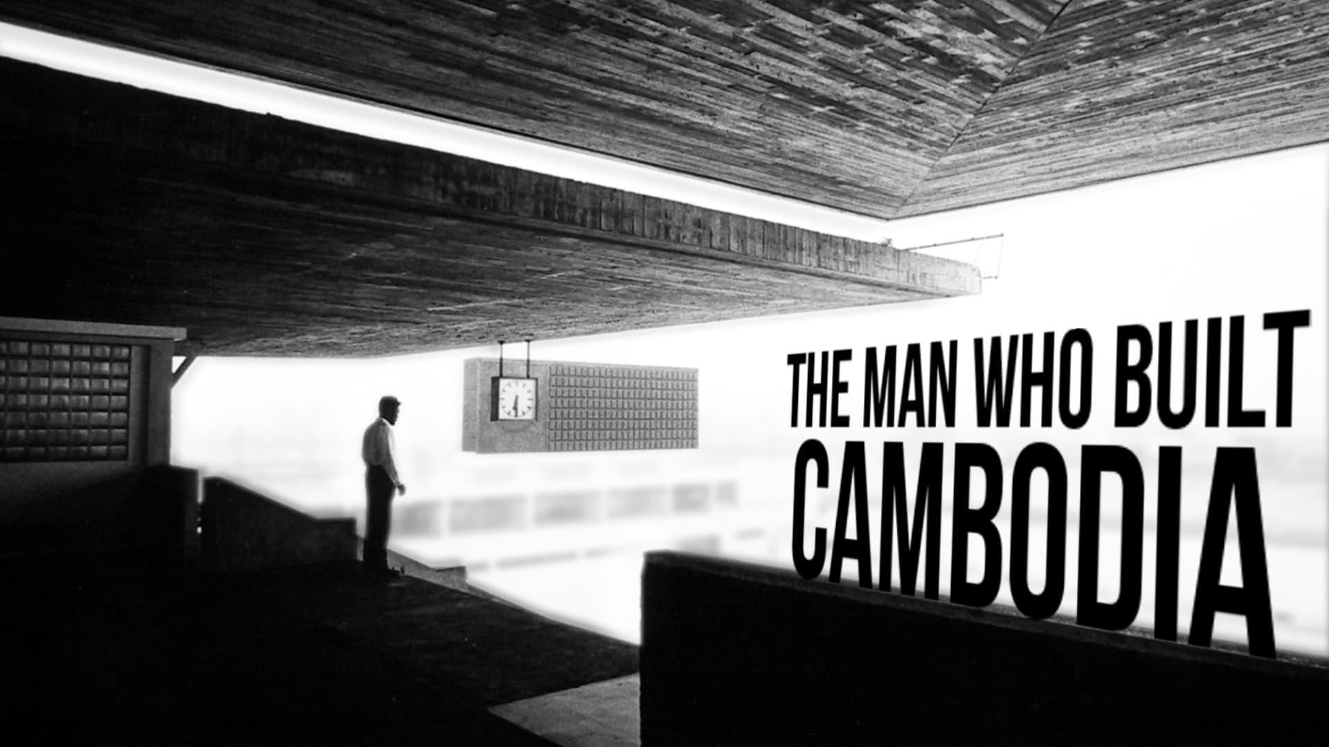 The Man Who Built Cambodia backdrop