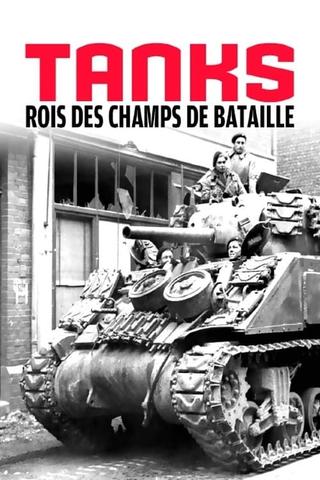 Tanks, rois des champs de bataille poster