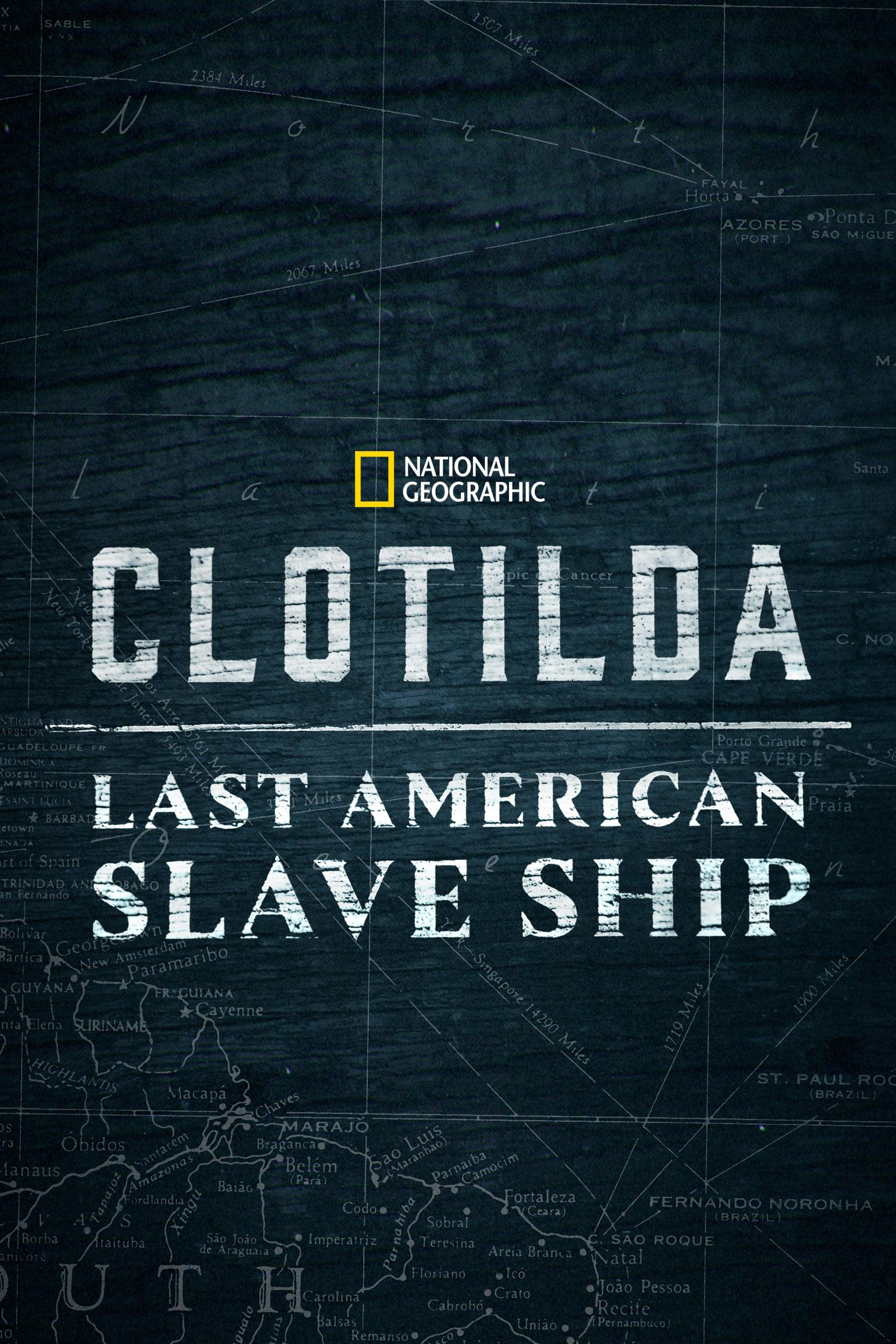 Clotilda: Last American Slave Ship poster