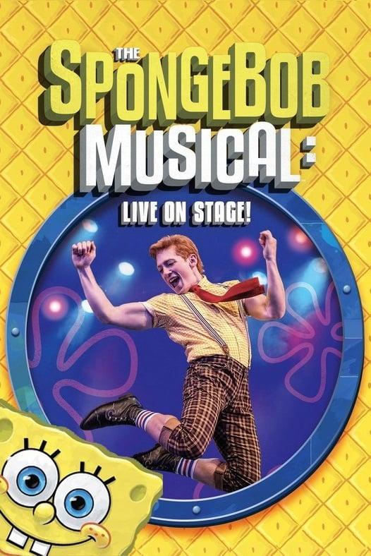 The SpongeBob Musical: Live on Stage! poster