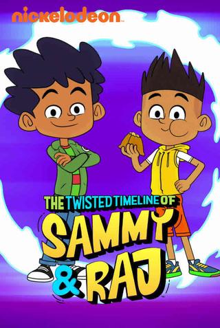 The Twisted Timeline of Sammy and Raj poster