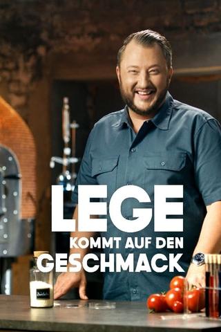 Lege kommt auf den Geschmack poster