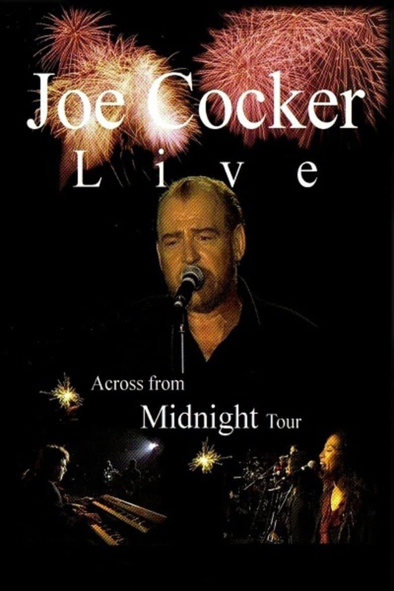 Joe Cocker: Live, Across from Midnight Tour poster