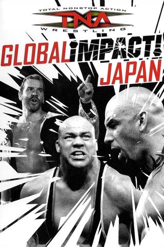 TNA Wrestling: Global Impact! Japan poster