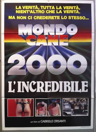 Mondo Cane 2000 -The Incredible poster