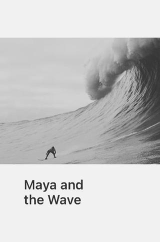 Maya and the Wave poster