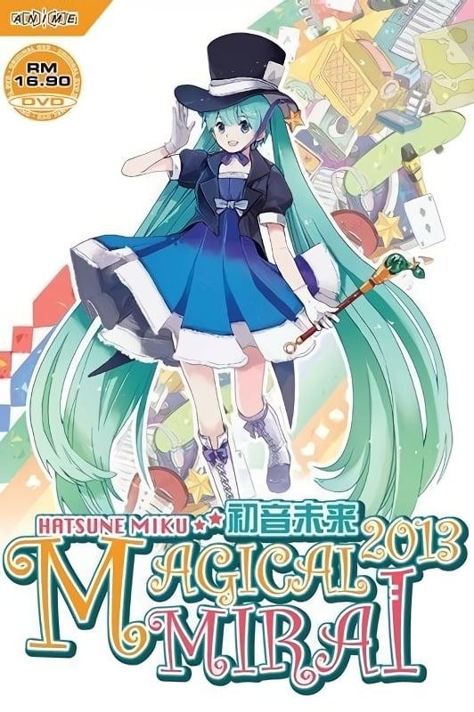 Hatsune Miku: Magical Mirai 2013 poster