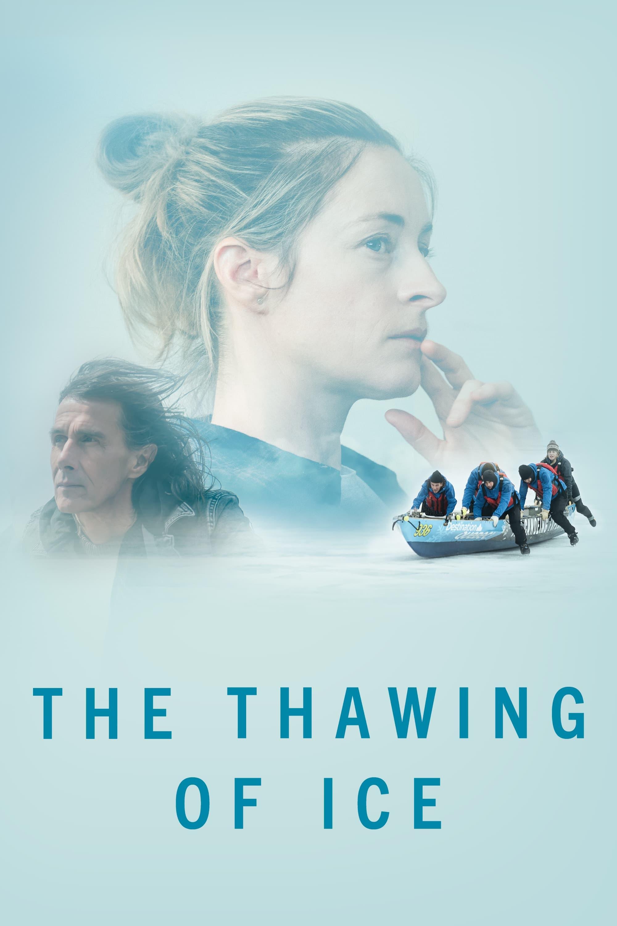 The Thawing of Ice poster