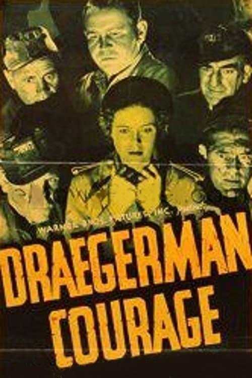 Draegerman Courage poster