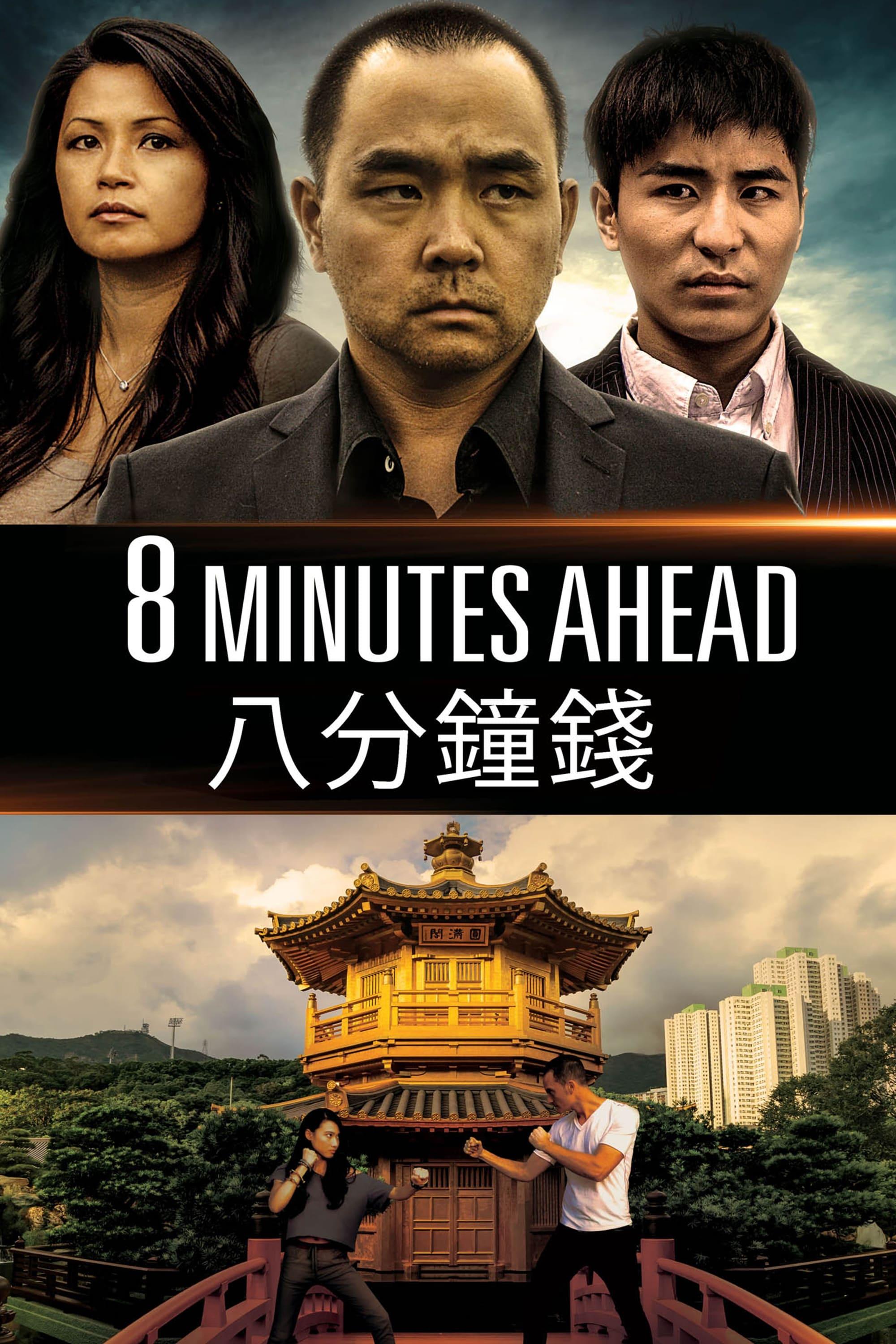 8 Minutes Ahead poster