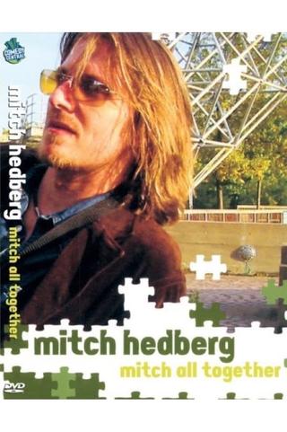 Mitch Hedberg: Mitch All Together poster
