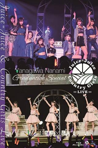 Juice=Juice & Country Girls LIVE ~Yanagawa Nanami Sotsugyou Special~ poster