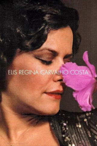 Elis Regina Carvalho Costa poster