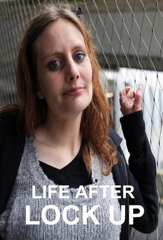 Life After Lock Up poster