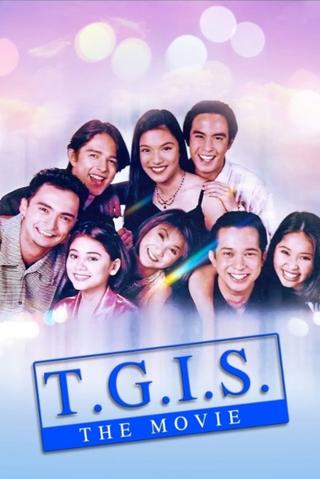 T.G.I.S.: The Movie poster