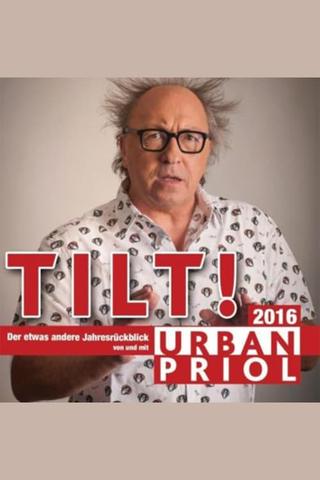 Urban Priol - Tilt! 2016 poster