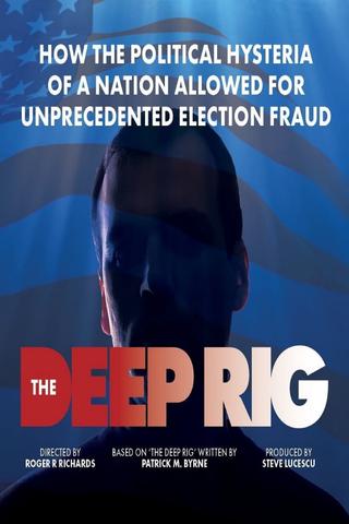 The Deep Rig poster