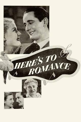 Here's to Romance poster