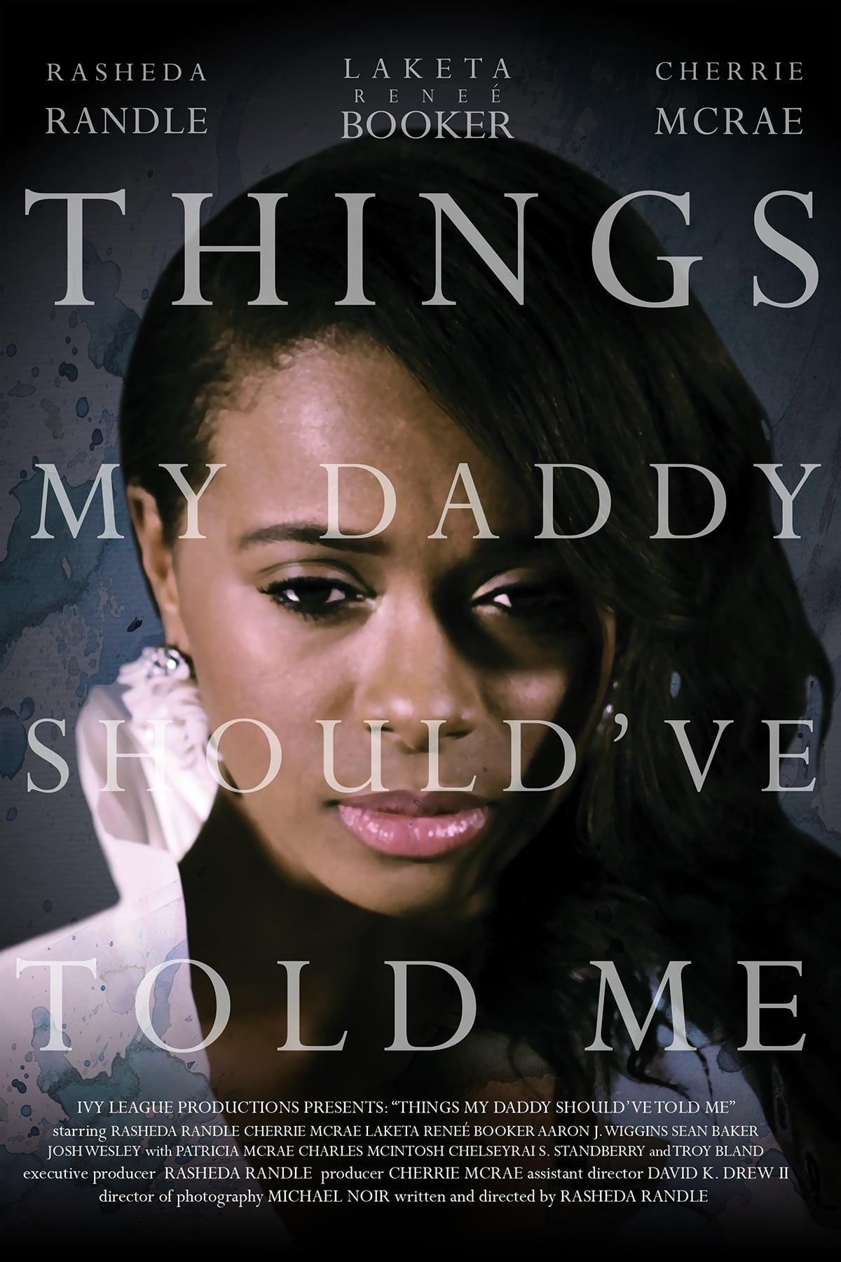 Things My Daddy Should've Told Me poster