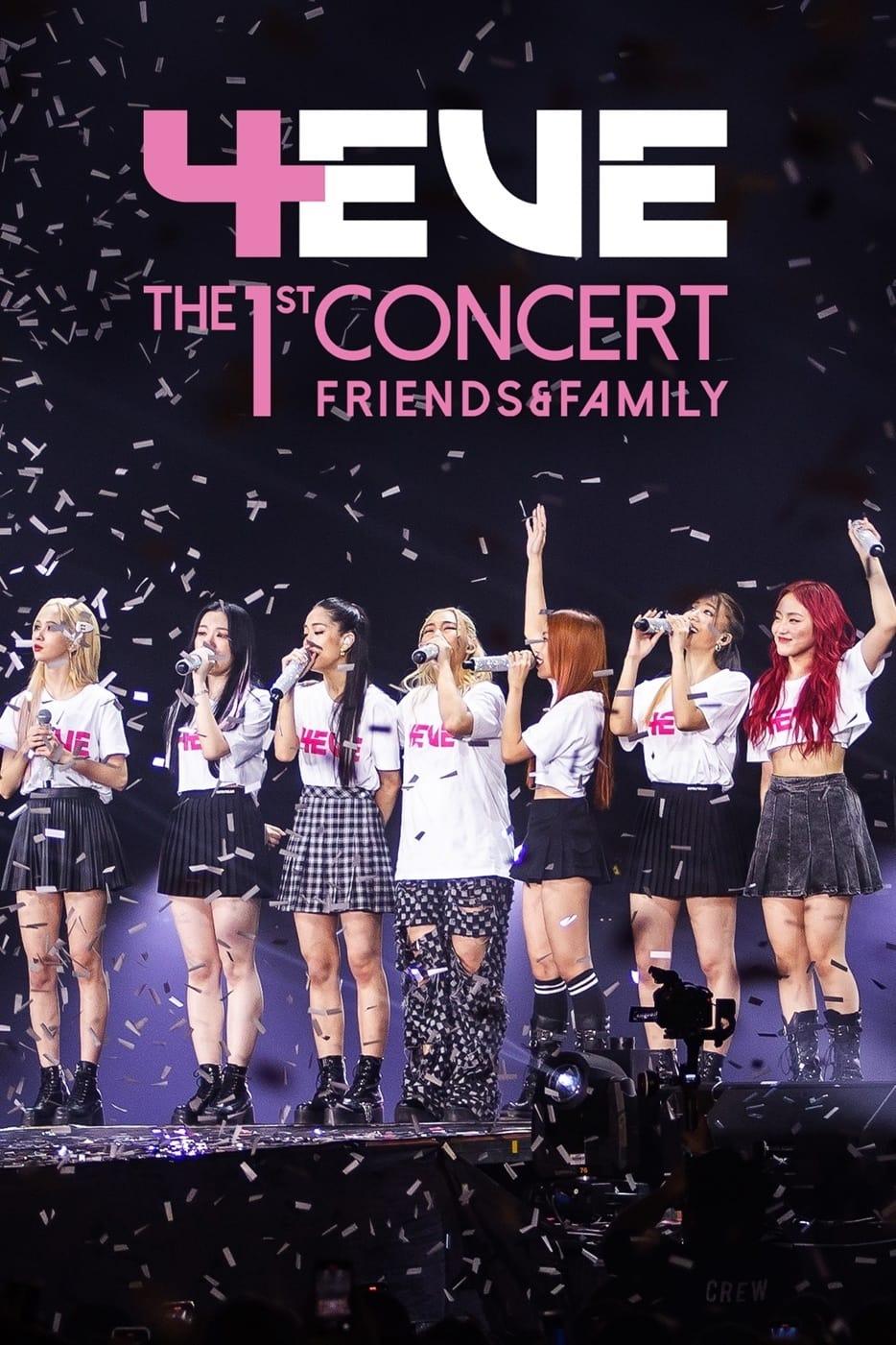 4EVE The 1st Concert Friends & Family poster