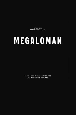 Lars Berrum: Megaloman poster
