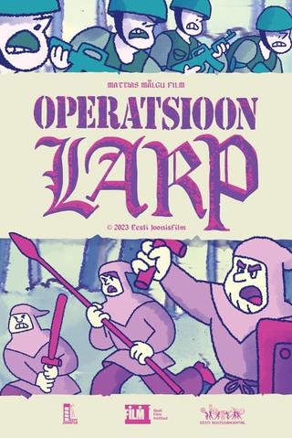 Operation LARP poster