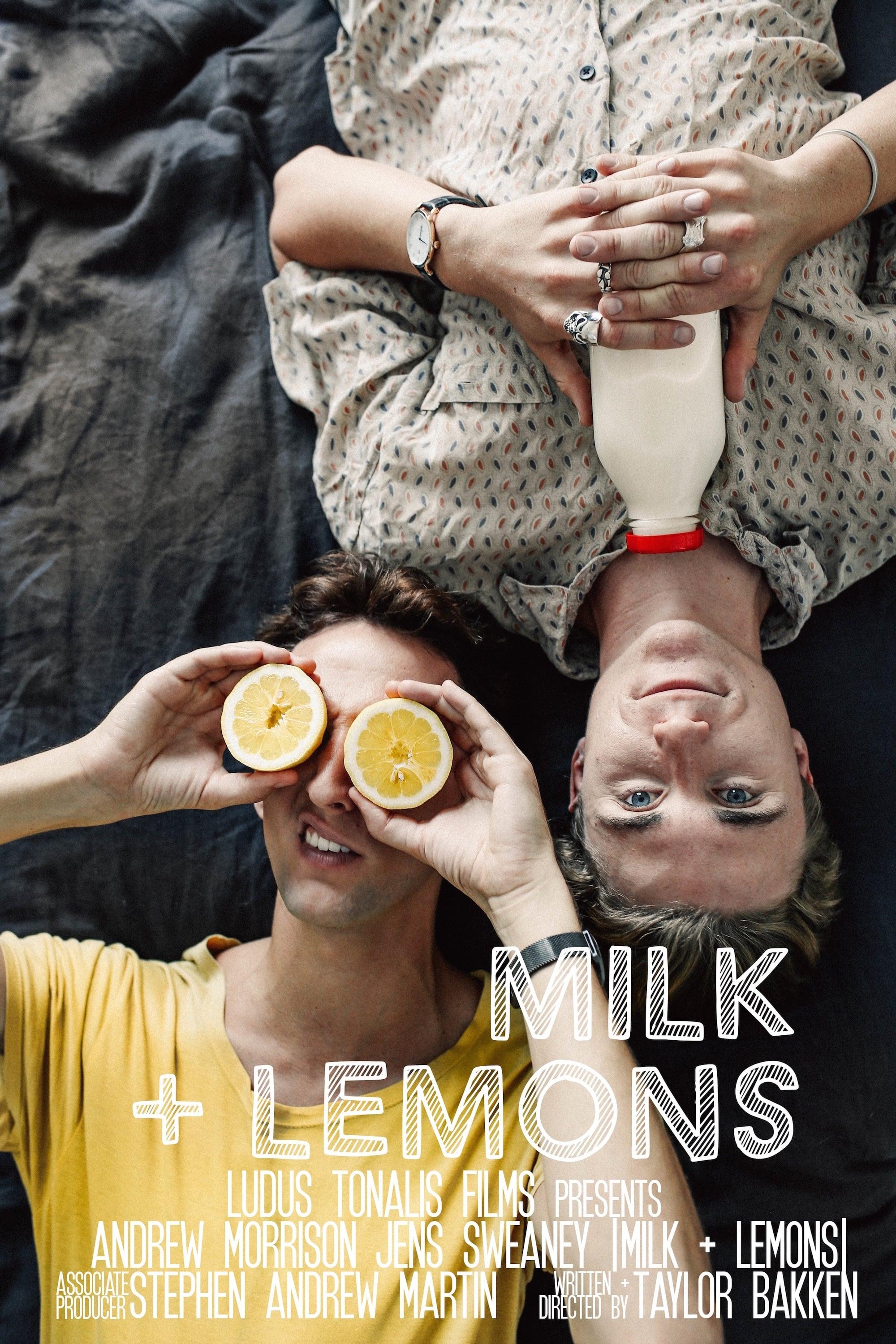 Milk + Lemons poster