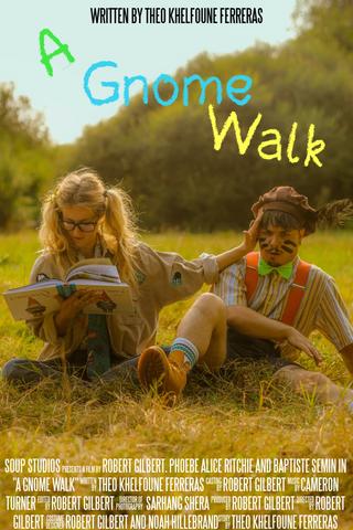 A Gnome Walk poster