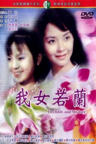 Orchids and My Love poster