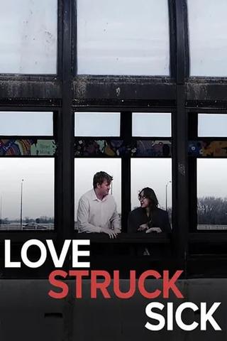 Love Struck Sick poster