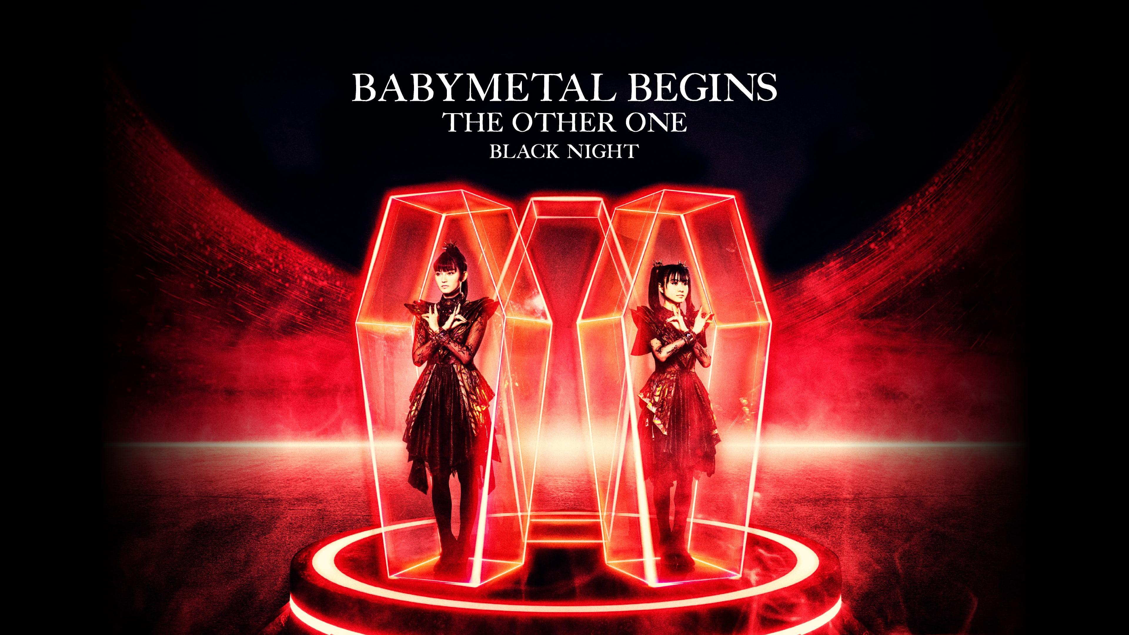 BABYMETAL BEGINS - THE OTHER ONE - "BLACK NIGHT" backdrop