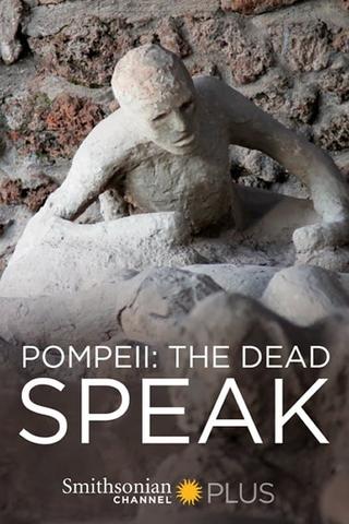 Pompeii: The Dead Speak poster