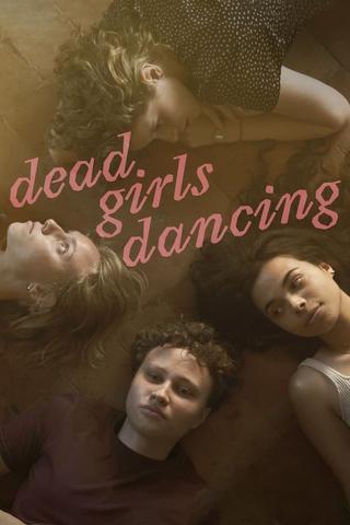 Dead Girls Dancing poster