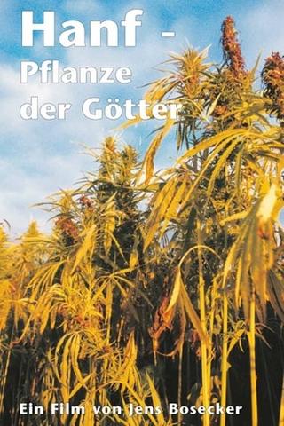 Hanf - Pflanze der Götter poster