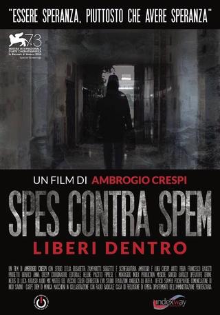 Spes contra Spem: Free Inside poster