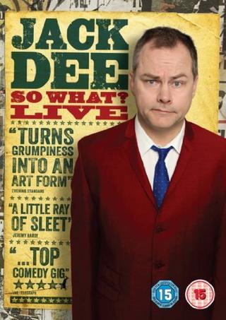 Jack Dee: So What? Live poster