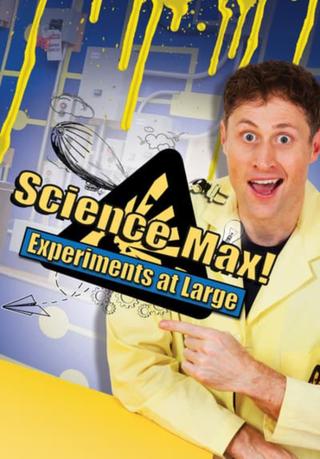 Science Max: Experiments at Large poster