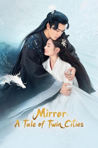 Mirror: A Tale of Twin Cities poster