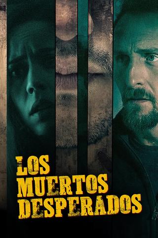 Los Muertos Desperados poster