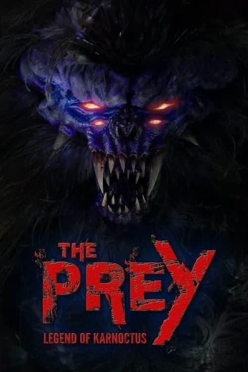 The Prey: Legend of Karnoctus poster