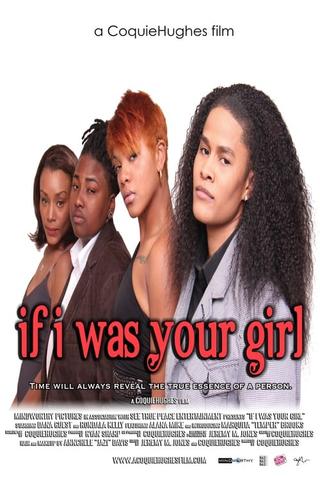 If I Was Your Girl poster
