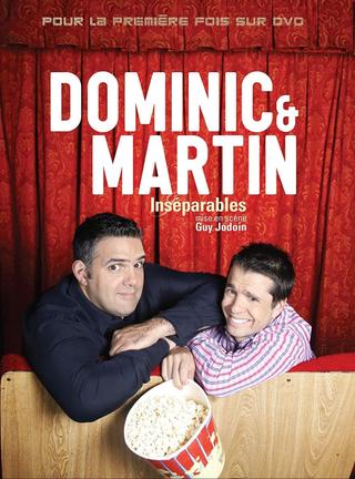 Dominic et Martin : Inséparables poster