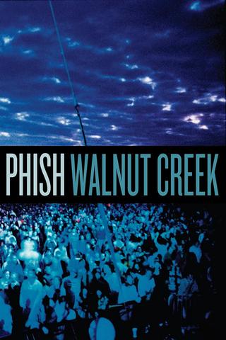 Phish: Walnut Creek poster