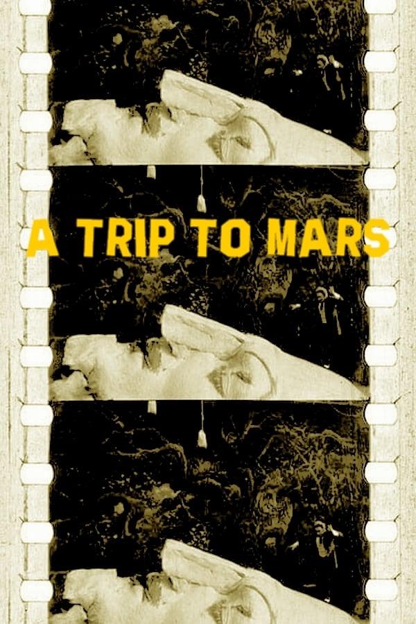 A Trip to Mars poster